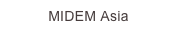 MIDEM Asia